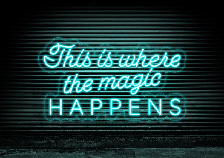 This Is Where The Magic Happens