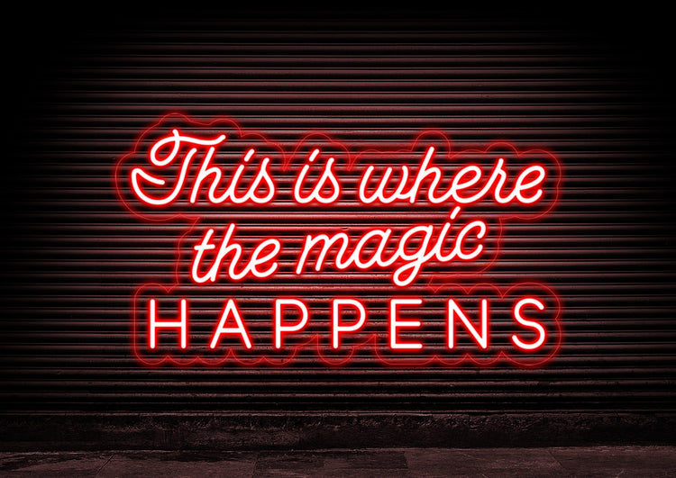 This Is Where The Magic Happens