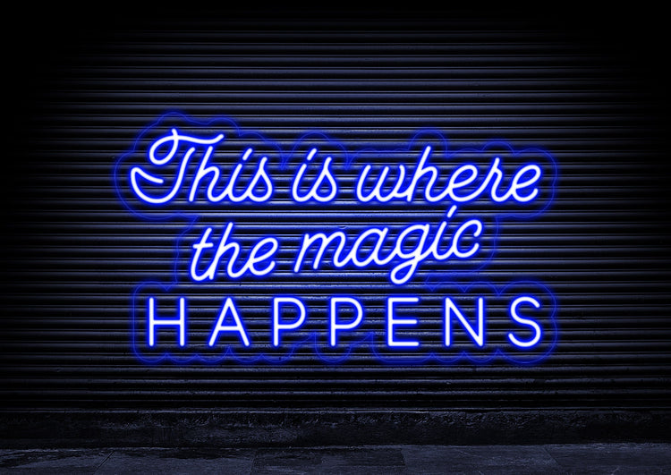This Is Where The Magic Happens