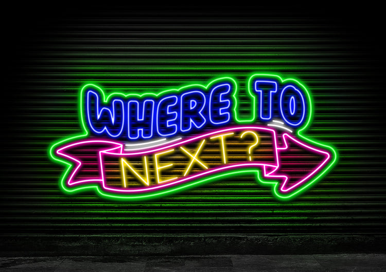 Where to Next?