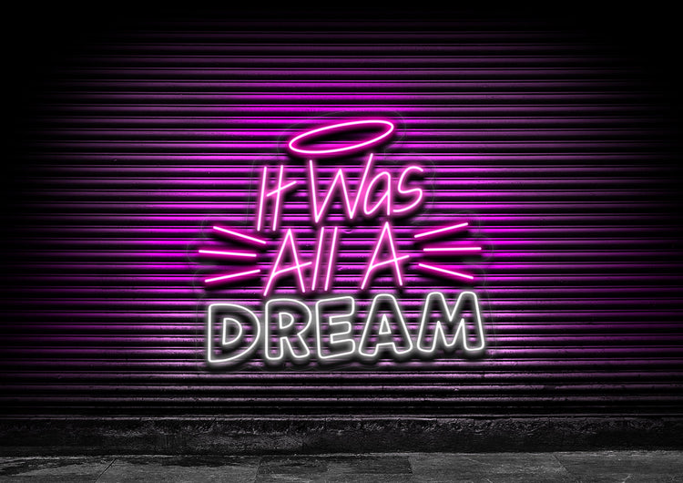 It was all a Dream