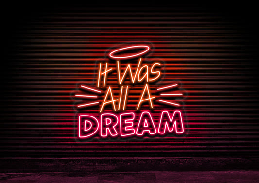 It was all a Dream