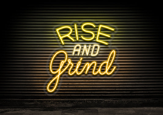 Rise & Grind