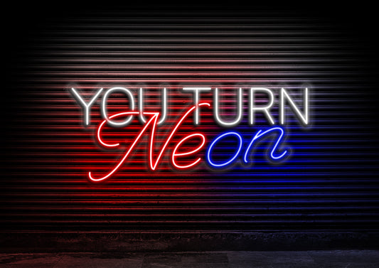 You Turn Neon