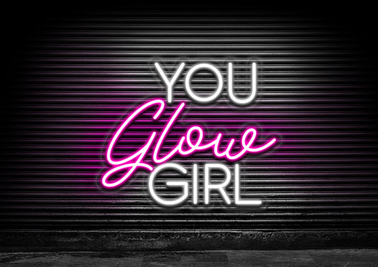 You Glow Girl