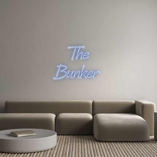 Custom Neon: The
Bunker